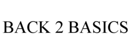 BACK 2 BASICS trademark