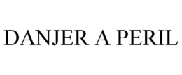 DANJER A PERIL trademark