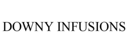 DOWNY INFUSIONS trademark