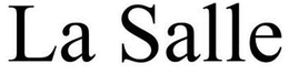 LA SALLE trademark