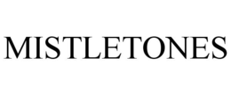 MISTLETONES trademark