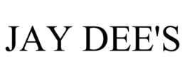 JAY DEE'S trademark