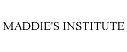 MADDIE'S INSTITUTE trademark