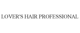 LOVER'S HAIR PROFESSIONAL trademark