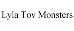 LYLA TOV MONSTERS trademark