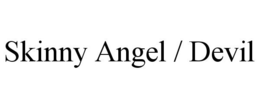 SKINNY ANGEL / DEVIL trademark