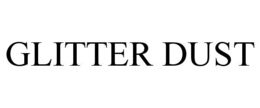GLITTER DUST trademark