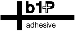 B1+P ADHESIVE trademark