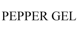 PEPPER GEL trademark