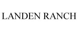 LANDEN RANCH trademark
