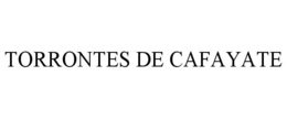 TORRONTES DE CAFAYATE trademark