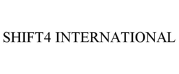 SHIFT4 INTERNATIONAL trademark