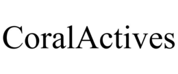 CORALACTIVES trademark