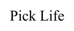 PICK LIFE trademark