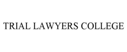 TRIAL LAWYERS COLLEGE trademark