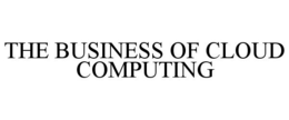 THE BUSINESS OF CLOUD COMPUTING trademark