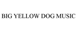 BIG YELLOW DOG MUSIC trademark