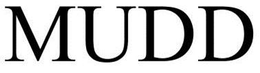 MUDD trademark