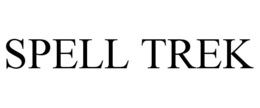 SPELL TREK trademark