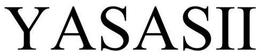 YASASII trademark