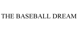 THE BASEBALL DREAM trademark