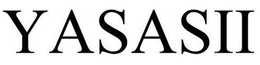 YASASII trademark