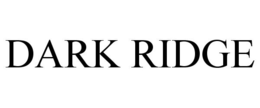 DARK RIDGE trademark