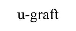 U-GRAFT trademark