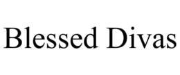 BLESSED DIVAS trademark