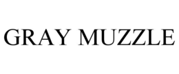 GRAY MUZZLE trademark