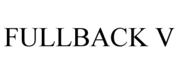 FULLBACK V trademark