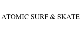 ATOMIC SURF & SKATE trademark