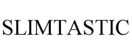 SLIMTASTIC trademark