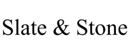 SLATE & STONE trademark