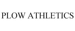 PLOW ATHLETICS trademark