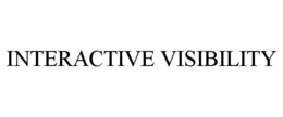 INTERACTIVE VISIBILITY trademark