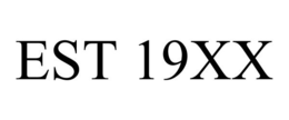 EST 19XX trademark