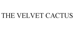 THE VELVET CACTUS trademark