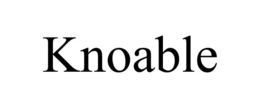 KNOABLE trademark