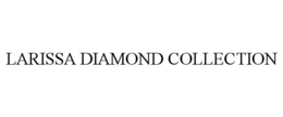 LARISSA DIAMOND COLLECTION trademark