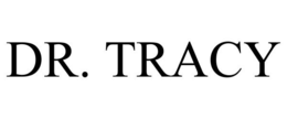DR. TRACY trademark