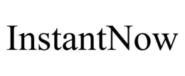 INSTANTNOW trademark