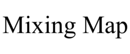 MIXING MAP trademark
