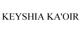 KEYSHIA KA'OIR trademark