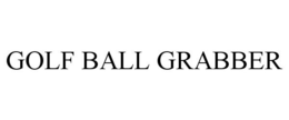 GOLF BALL GRABBER trademark