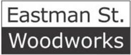 EASTMAN ST. WOODWORKS trademark