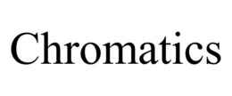 CHROMATICS trademark