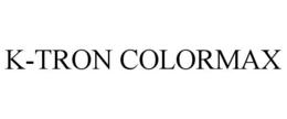 K-TRON COLORMAX trademark