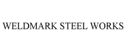 WELDMARK STEEL WORKS trademark