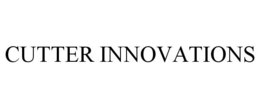 CUTTER INNOVATIONS trademark